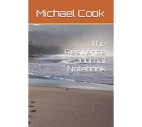 The Resilience Journal Notebook