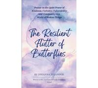 The Resilient Flutter of Butterflies