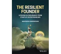 El fundador resiliente – Lecciones de resistencia de emprendedores de startups