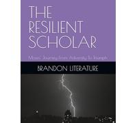 THE RESILIENT SCHOLAR: Moses' Journey From Adversity To Triumph