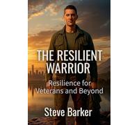 The Resilient Warrior