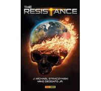 The resistance | Mike Deodato Jr, Joe Michael Straczynski