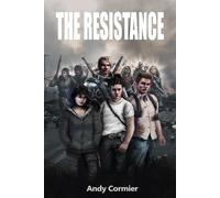 The Resistance: The Last Sentinels Trilogy, Book 2