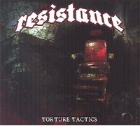 The Resistance – Torture Tactics