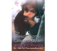 The Resolution Of Callie And Kayden (ebook)