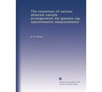 The responses of various detector sample arrangements for gamma-ray spectrometric measurements