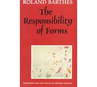 The Responsibility of Forms: Critical Essays on Music, Art, and Representation