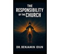 The Responsibility of the Church