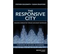 The Responsive City: Engaging Communities Through Data-Smart Governance