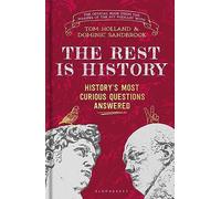 The Rest is History: The official book from the makers of the hit podcast