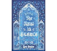 The Rest is Silence: 2 (Goodnight Sweet Prince)