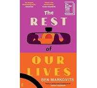 The Rest Of Our Lives : Shortlisted For The Booker Prize 2025