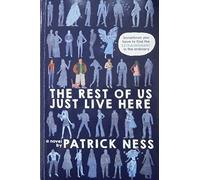 The Rest of Us Just Live Here