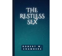 The Restless Sex