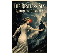 THE RESTLESS SEX