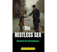 The Restless Sex: A Tale of Hardship, Hope, and Human Connection