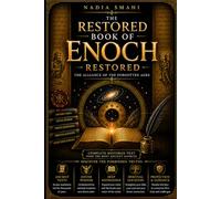 The Restored Book of Enoch: The Alliance of the Forgotten Ages