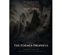 The Restored Word: Volume II - The Former Prophets (The Restored Word: Illimunated edition)