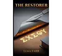 The Restorer: Minor Touch-ups, a Massive Trap: Jesus’ Words Finally Set Free.