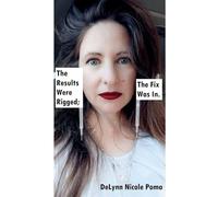 The Results Were Rigged; The Fix Was In.