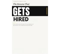 THE RESUME THAT GETS HIRED: The Insider Recruiter's System for Landing More Interviews Without Paying for a Resume Service