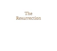 The Resurrection