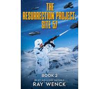 The Resurrection Project Site 57 Book 2