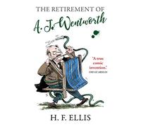 The Retirement of A.J. Wentworth: 2 (The Wentworth Papers)