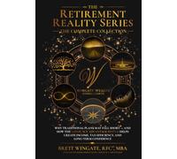 The Retirement Reality Series: Why Traditional Retirement Plans May Fall Short - and How the Advocacy Advantage System Helps Create Income, Tax Efficiency, and Long-Term Confidence