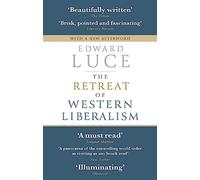 The Retreat of Western Liberalism