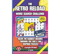 The Retro Reload Word Search Challenge: Relive the Raddest Decades through the 70's, 80's, & 90's (The Retro Decades Word Search Series)