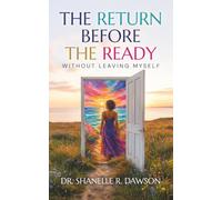 The Return Before the Ready, Without Leaving Myself