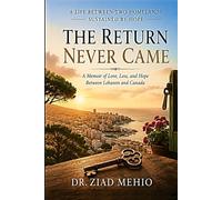 The Return Never came: A Life Between Two Homelands, Sustained by Hope