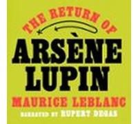 The Return Of Arsène Lupin (audiolibro)