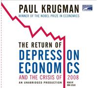 The Return of Depression Economics and the Crisis of 2008