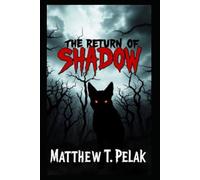 The Return Of Shadow