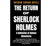 The Return of Sherlock Holmes: A Collection of Holmes Adventures
