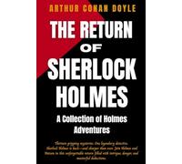 The Return of Sherlock Holmes: A Collection of Holmes Adventures