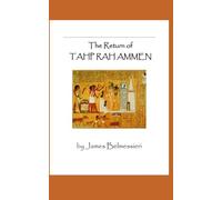 The Return of Tahp Rah Ammen