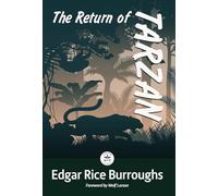 The Return of Tarzan: Annotated Version with Foreword by Wolf Larson