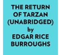 The Return Of Tarzan (Unabridged)