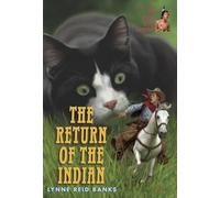 The Return of the Indian (The Indian in the Cupboard)