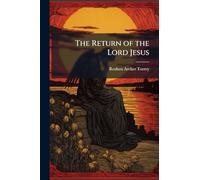 The Return of the Lord Jesus