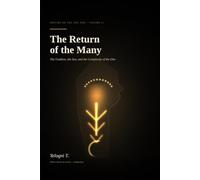 The Return of the Many: The Goddess, the Son, and the Complexity of the One (Origins of the One God)