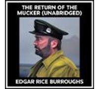 The Return Of The Mucker (unabridged) (audiolibro)
