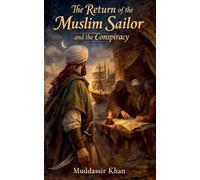 The Return of the Muslim Sailor and the Conspiracy: 2 (Classics Reimagined)
