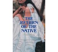 The Return Of The Native (ebook)