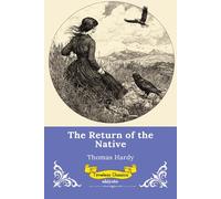 The Return of the Native | Timeless Classics