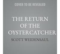 The Return of the Oystercatcher: Saving Birds to Save the Planet