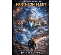 The Return of the Pantheon Fleet (The Dominion of Thunder)